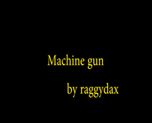 machine gun